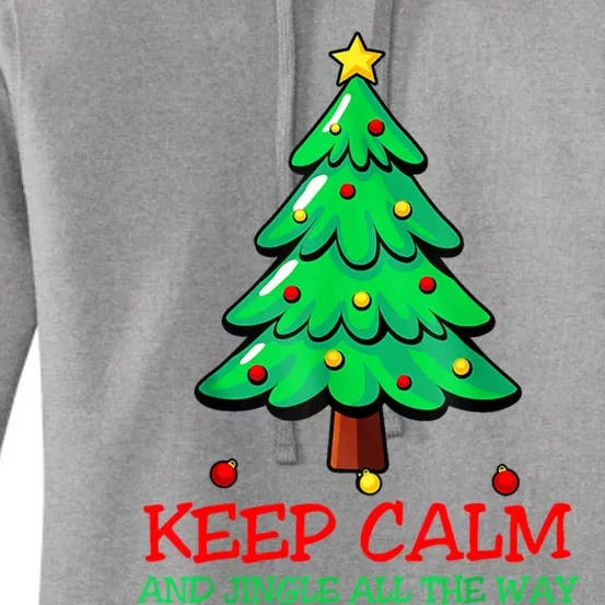 Keep Calm Jingle All The Way Funny Christmas Gift Women's Pullover Hoodie