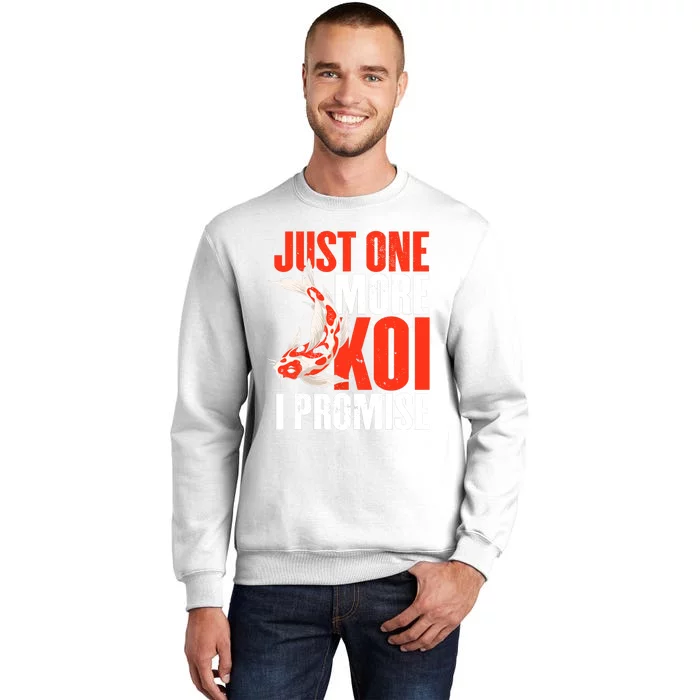 Koi Carp | Japanese Fish | Just One More Koi I Promise Sweatshirt