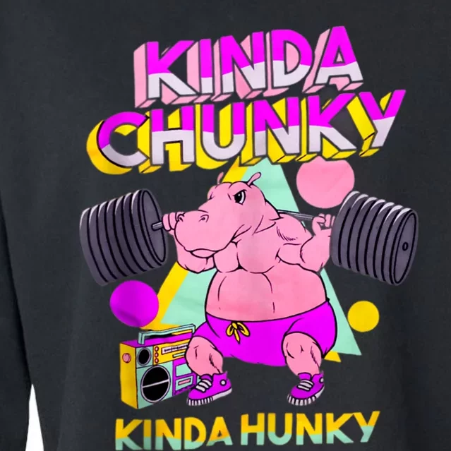 Kinda Chunky Kinda Hunky, Bodybuilding Gym Cropped Pullover Crew