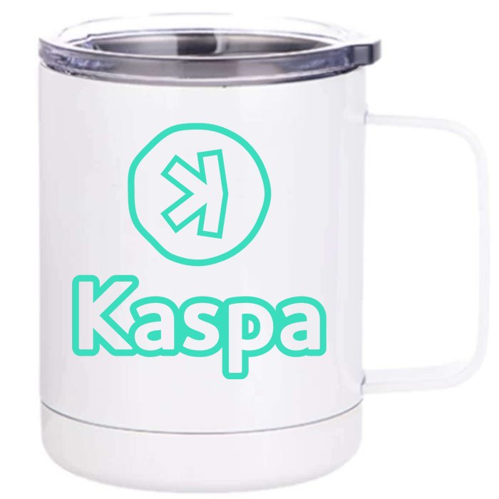 Kaspa Crypto Kaspa Merch Kaspa Gifts Kaspa Miner Kaspa Mining Kaspa Crypto Merch Front & Back 12oz Stainless Steel Tumbler Cup