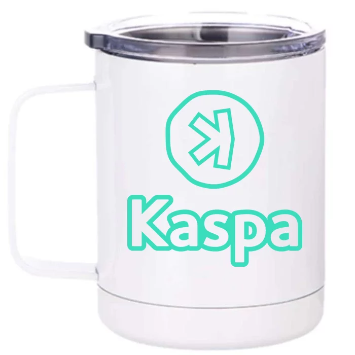 Kaspa Crypto Kaspa Merch Kaspa Gifts Kaspa Miner Kaspa Mining Kaspa Crypto Merch Front & Back 12oz Stainless Steel Tumbler Cup