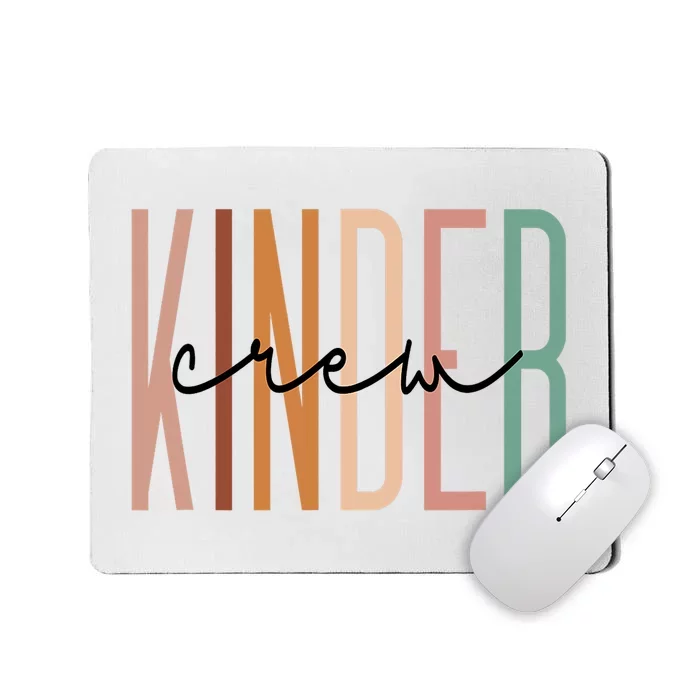 Kinder Crew Kindergarten Teacher Squad Team Preschool Mousepad