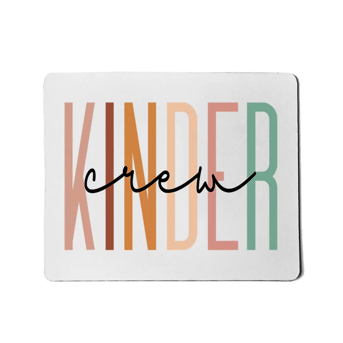 Kinder Crew Kindergarten Teacher Squad Team Preschool Mousepad