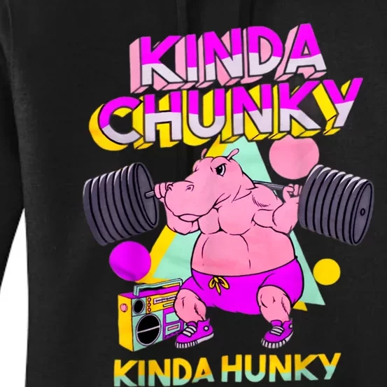 Kinda Chunky Kinda Hunky, Bodybuilding Gym Women's Pullover Hoodie