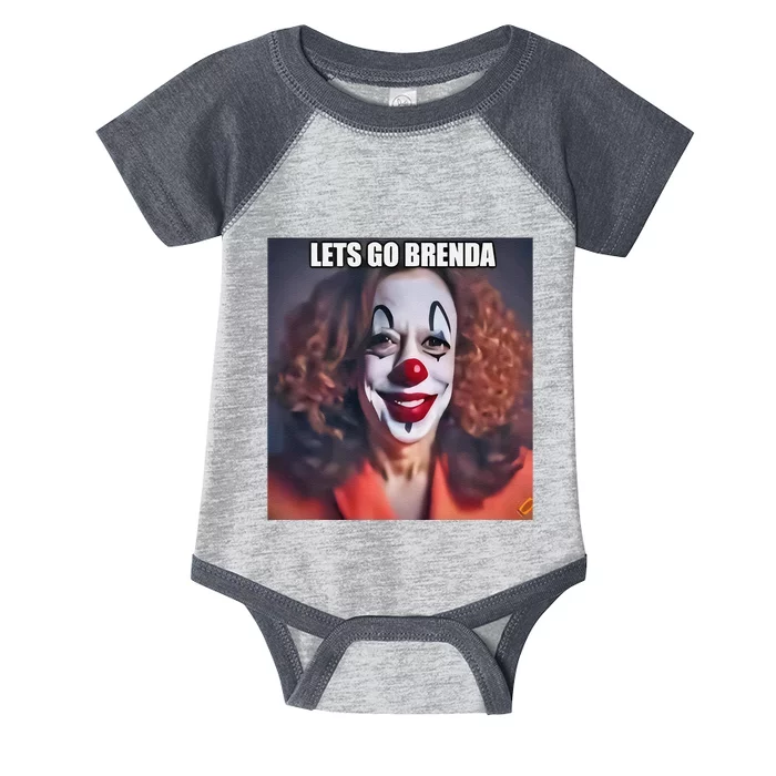 Kamala Clown LetS Go Brenda Infant Baby Jersey Bodysuit