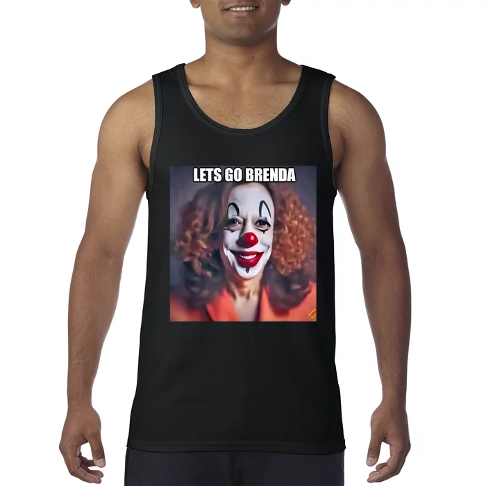 Kamala Clown LetS Go Brenda Tank Top