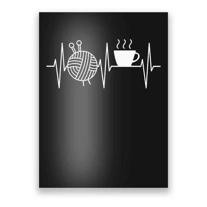 Knitting Coffee Lover Heartbeat Knitting And Coffee Poster