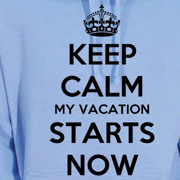 Keep Calm My Vacation Starts Now Unisex Surf Hoodie