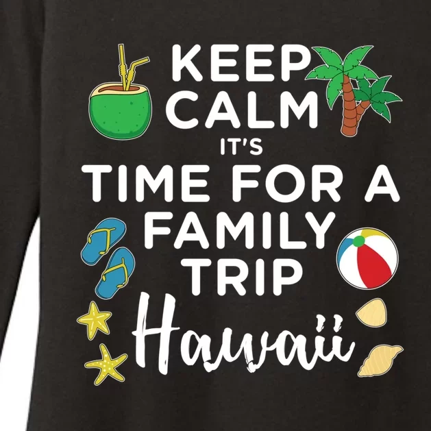 Keep Calm Matching Hawaii Group Family Vacation Gift Womens CVC Long Sleeve Shirt