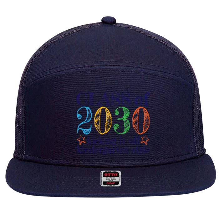 Kindergarten Class Of 2030 First Day At Kindergarten Gift 7 Panel Mesh Trucker Snapback Hat