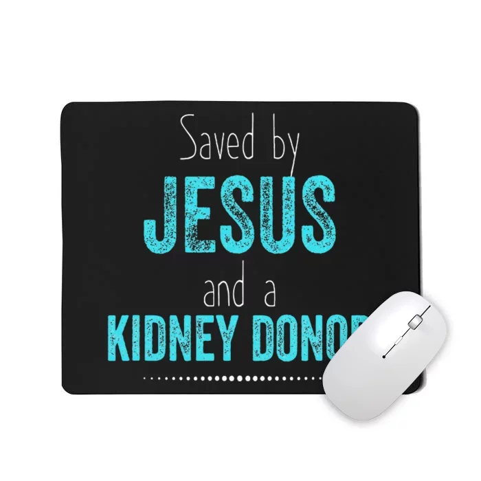 Kidney Christian Organ Donor Transplant Mousepad