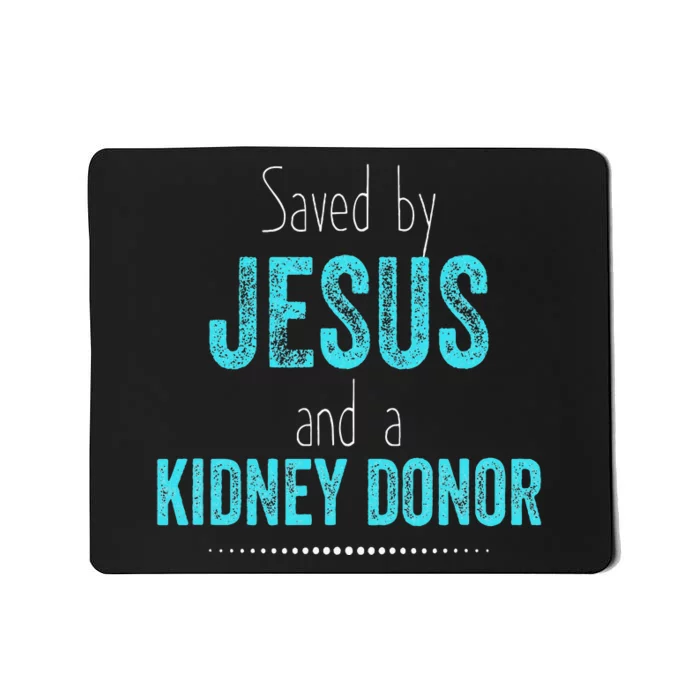 Kidney Christian Organ Donor Transplant Mousepad