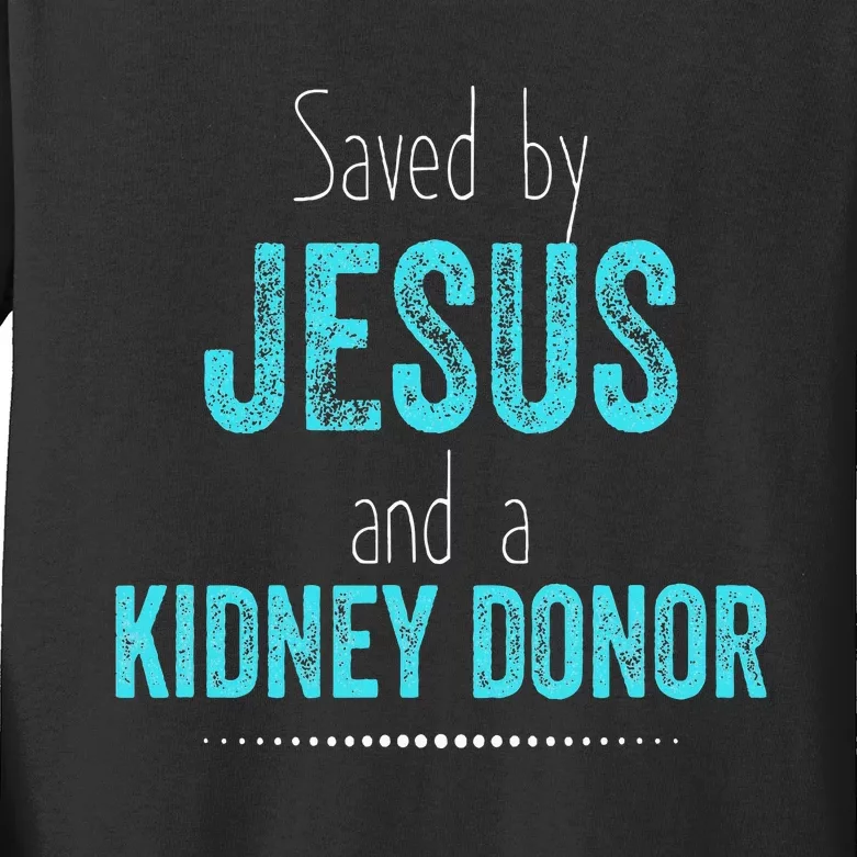 Kidney Christian Organ Donor Transplant Kids Long Sleeve Shirt