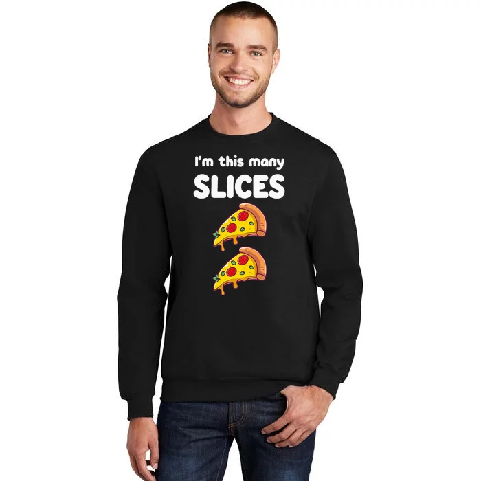 Kids Cute Pizza 2nd Birthday Im This Many Slices 2 Year Old Tall Sweatshirt