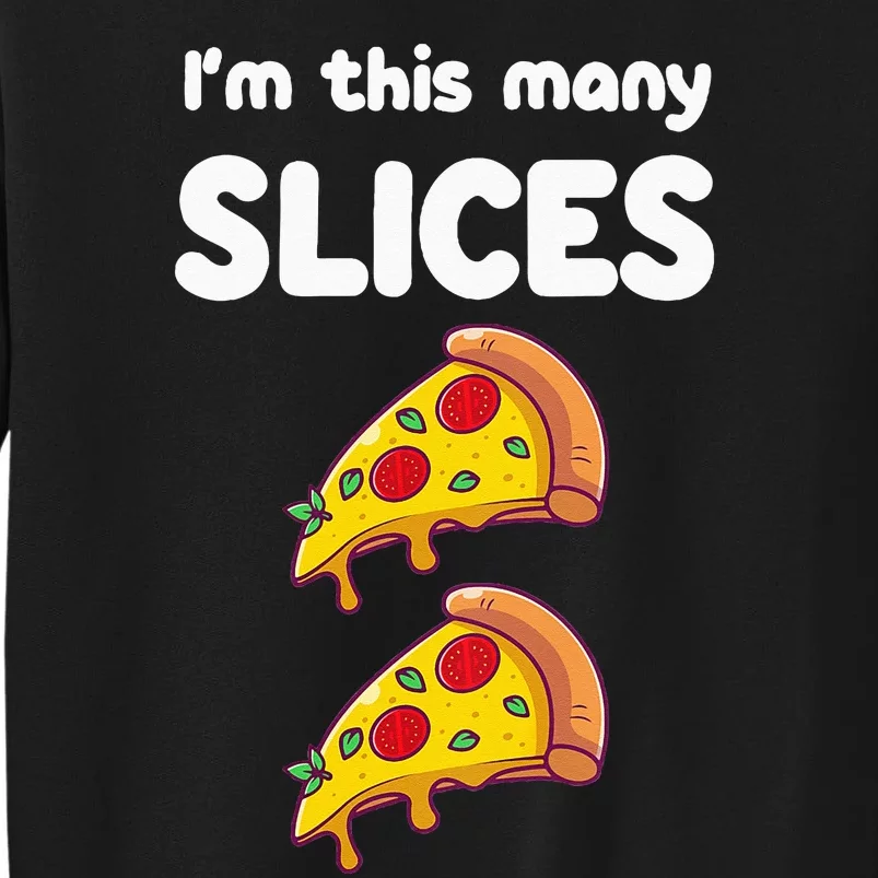 Kids Cute Pizza 2nd Birthday Im This Many Slices 2 Year Old Tall Sweatshirt