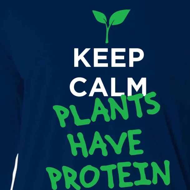 Keep Calm Plants Have Protein Vegan Cooling Performance Long Sleeve Crew