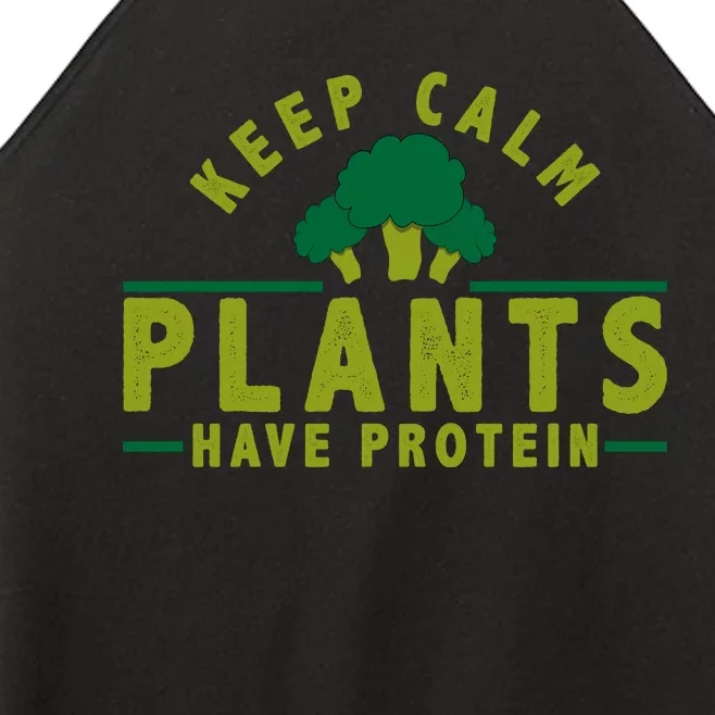 Keep Calm Plants Have Protein Women’s Perfect Tri Rocker Tank