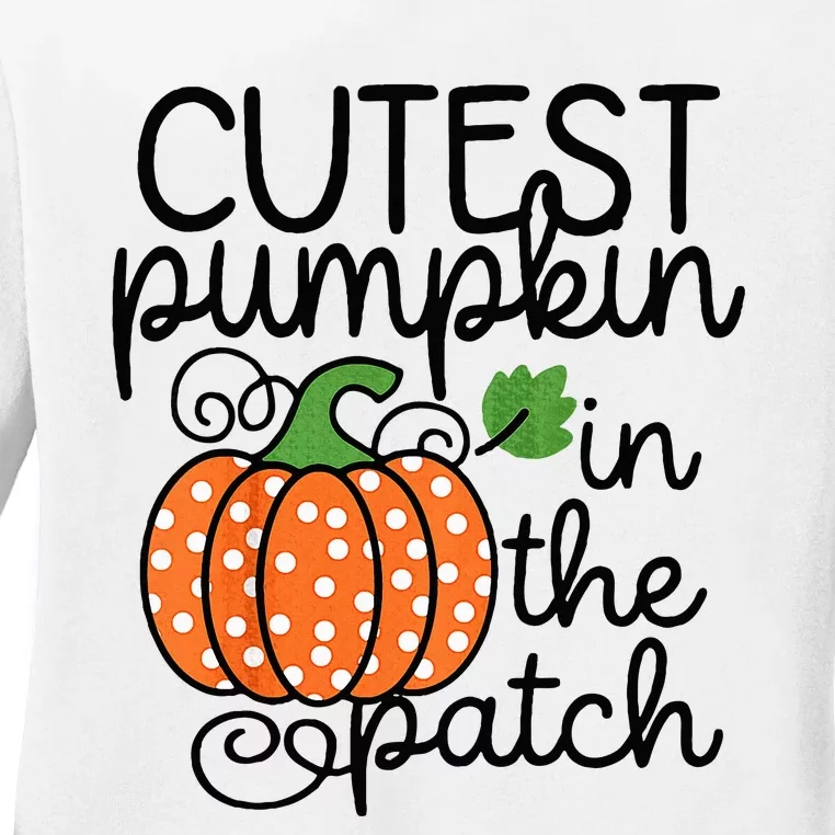 Kids Cutest Pumpkin In The Patch Baby Fall Halloween Ladies Long Sleeve Shirt