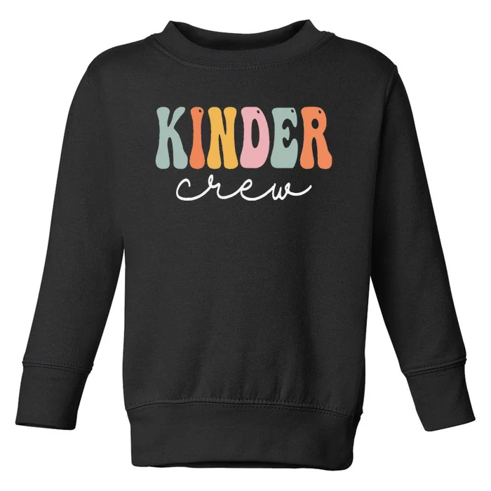 Kinder Crew Retro Groovy Vintage Happy First Day Of School Toddler Sweatshirt