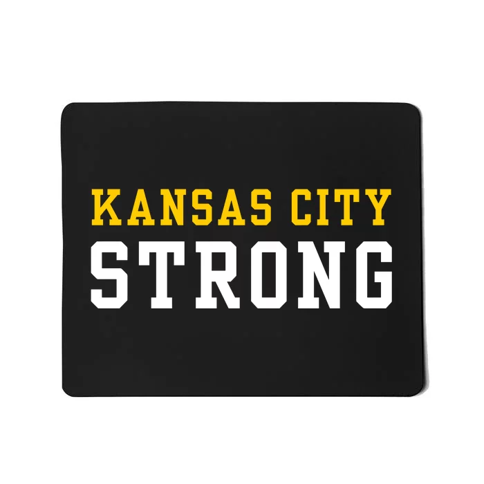 Kansas City Strong Mousepad