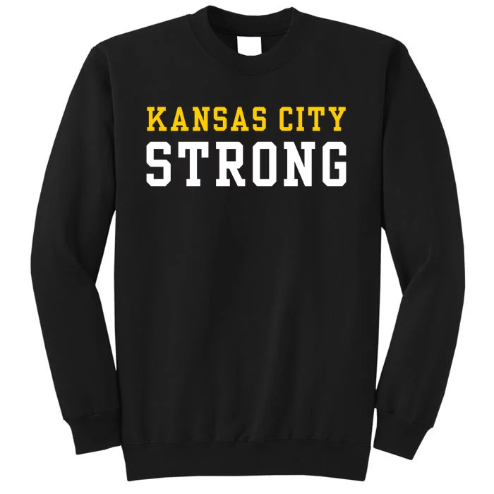 Kansas City Strong Tall Sweatshirt