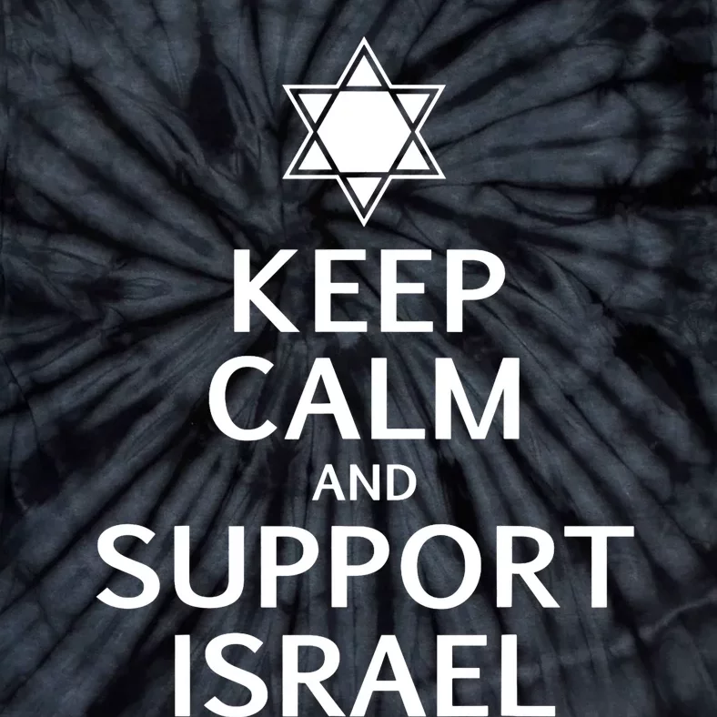 Keep Calm & Support Israel Star Of David Carry On Tie-Dye T-Shirt