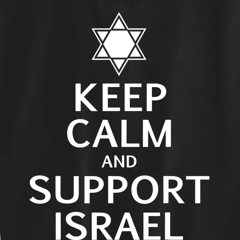 Keep Calm & Support Israel Star Of David Carry On Kids Sweatshirt