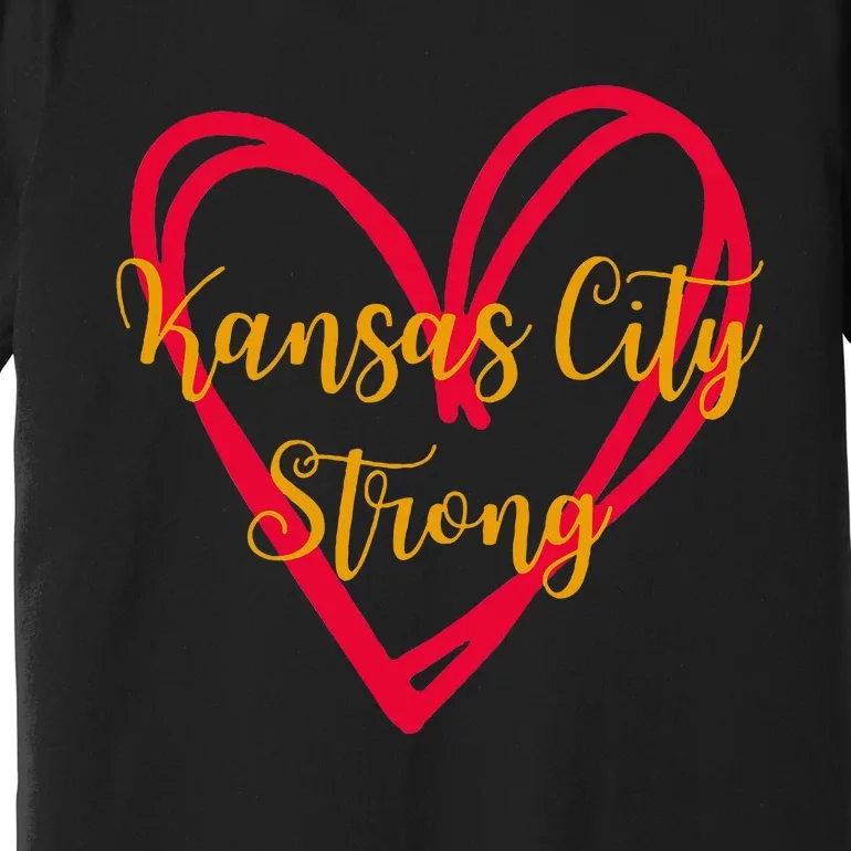 Kansas City Strong Kc Strong Premium T-Shirt