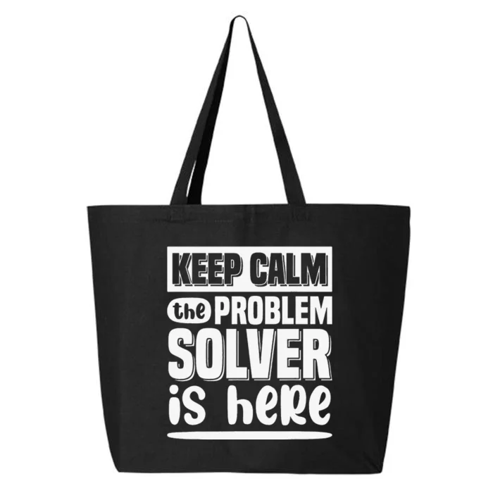 Keep Calm The Problem Solver Is Here Math Teacher Outfit 25L Jumbo Tote