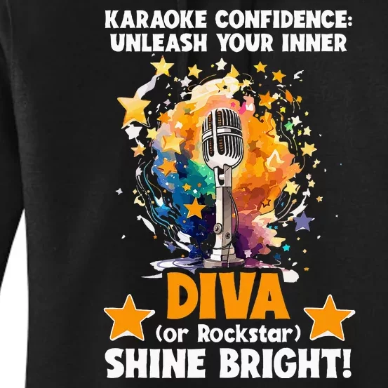 Karaoke Confidence Unleash Your Inner Diva Or Rockstar Women's Pullover Hoodie