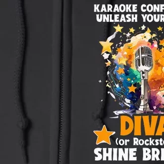 Karaoke Confidence Unleash Your Inner Diva Or Rockstar Full Zip Hoodie