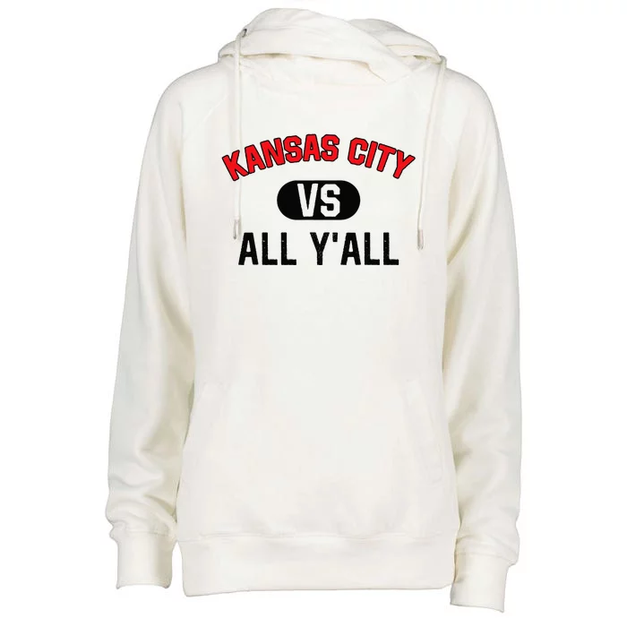 Kansas City Vs All YAll Funny Kansas City Womens Funnel Neck Pullover Hood