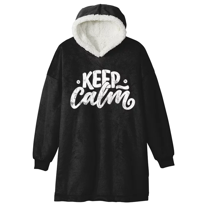 Keep Calm Vintage Quote Hooded Wearable Blanket