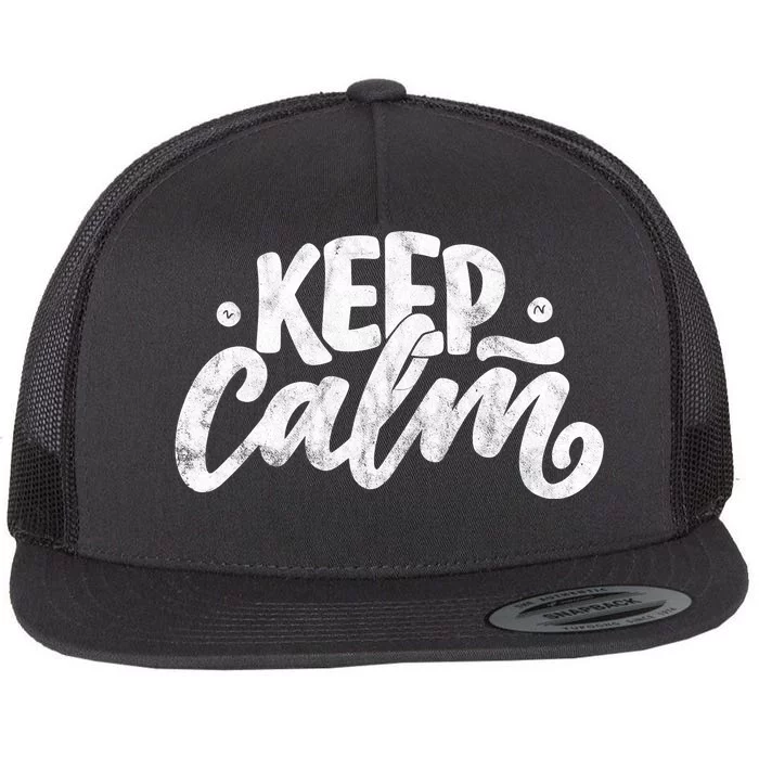 Keep Calm Vintage Quote Flat Bill Trucker Hat