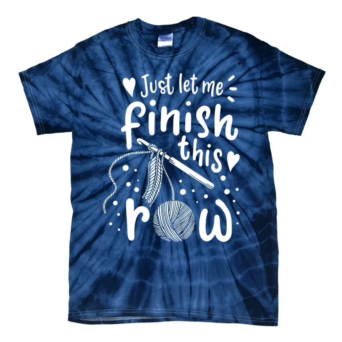 Knitting Crocheting Yarn Funny Tie-Dye T-Shirt