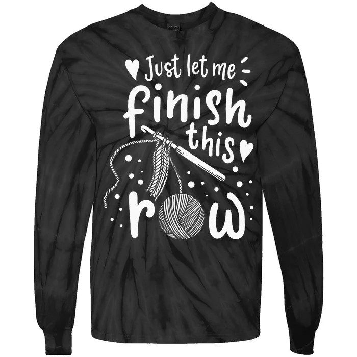 Knitting Crocheting Yarn Funny Tie-Dye Long Sleeve Shirt