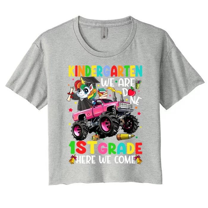 Kindergarten Done 1St Grade Here We Come Unicorn Graduation Gift Women's Crop Top Tee