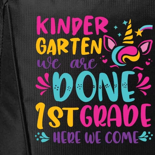 Kindergarten Done 1st Grade Last Day Of School Graduation City Backpack