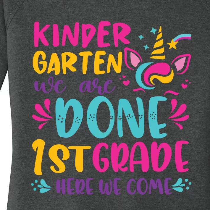 Kindergarten Done 1st Grade Last Day Of School Graduation Women's Perfect Tri Tunic Long Sleeve Shirt