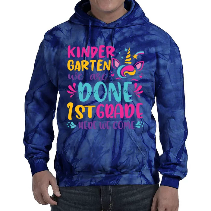 Kindergarten Done 1st Grade Last Day Of School Graduation Tie Dye Hoodie