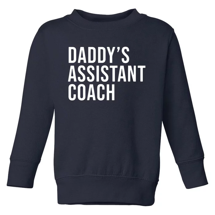 Kids Daddys Assistant Coach Child Helper Sports Toddler Sweatshirt