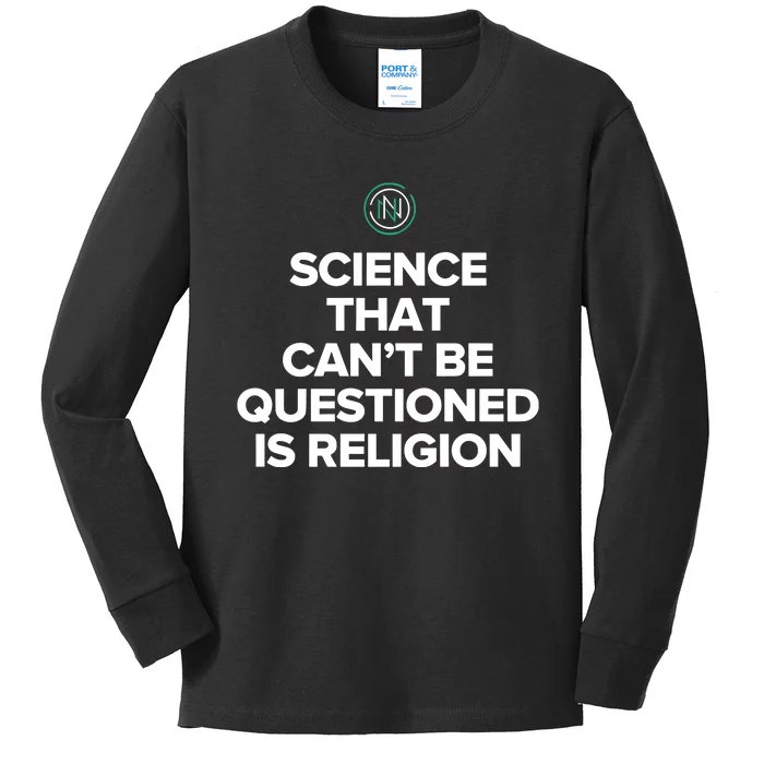 Ken D Berry Md Wearing Science That Can’T Be Questioned Is Religion Kids Long Sleeve Shirt