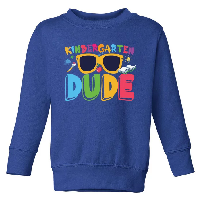 Kindergarten Dude Cute Kindergarten Gift Toddler Sweatshirt