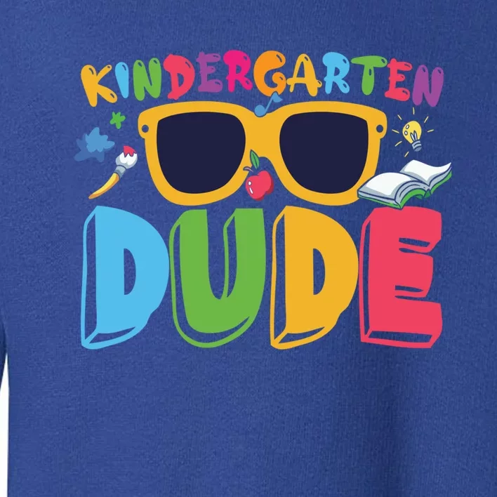 Kindergarten Dude Cute Kindergarten Gift Toddler Sweatshirt