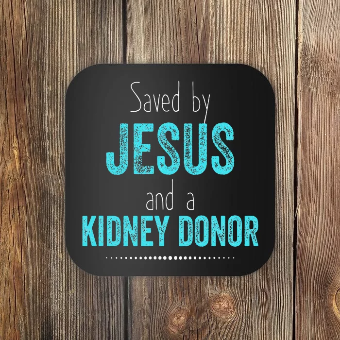 Kidney Donation Christian Organ Donor Transplant Coaster