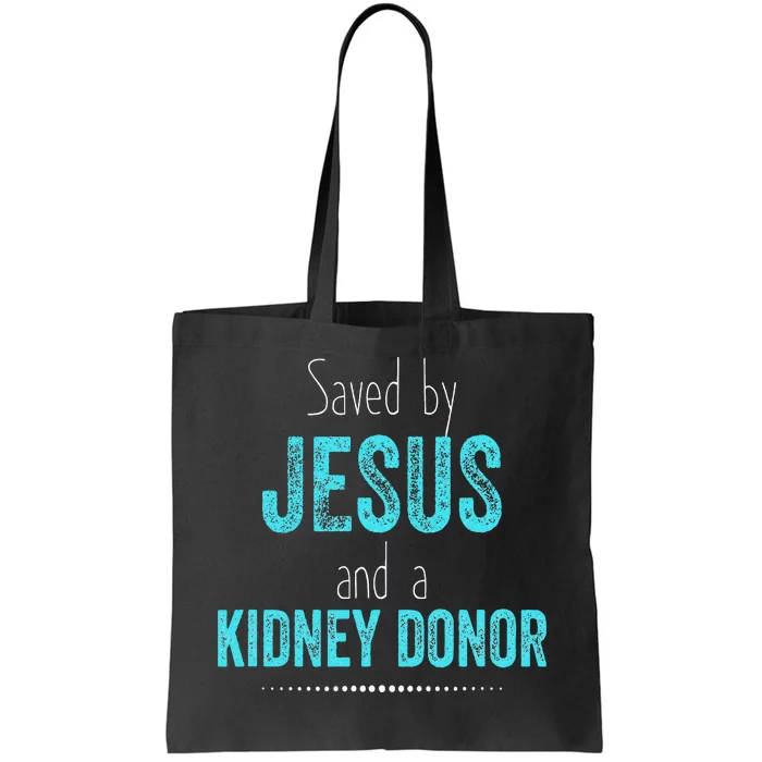 Kidney Donation Christian Organ Donor Transplant Tote Bag