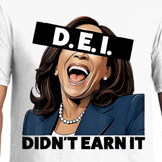 Kamala Dei DidnT Earn It Anti Kamala Harris Vote Trump 2024 Pajama Set