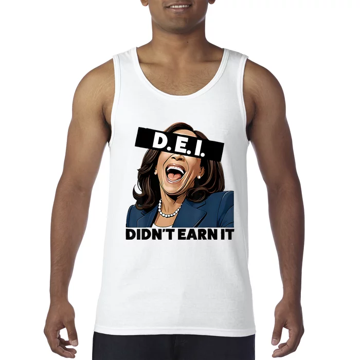 Kamala Dei DidnT Earn It Anti Kamala Harris Vote Trump 2024 Tank Top