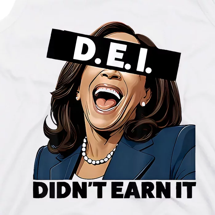 Kamala Dei DidnT Earn It Anti Kamala Harris Vote Trump 2024 Tank Top