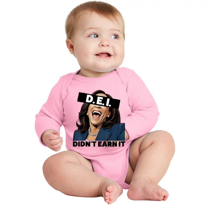 Kamala Dei DidnT Earn It Anti Kamala Harris Vote Trump 2024 Baby Long Sleeve Bodysuit